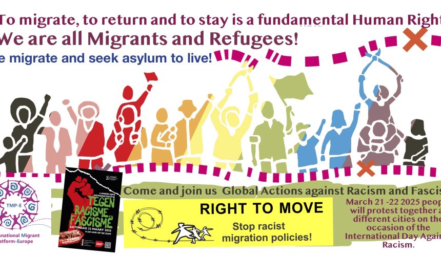 The world is mobilizing against racism, fascism, and the violent exclusion woven into migration and border regimes The world is mobilizing against racism, fascism, and the violent exclusion woven into migration and border regimes